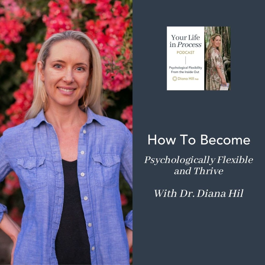 001 Cover YLIP How To Become Psychologically Flexible and Thrive with Diana Hill