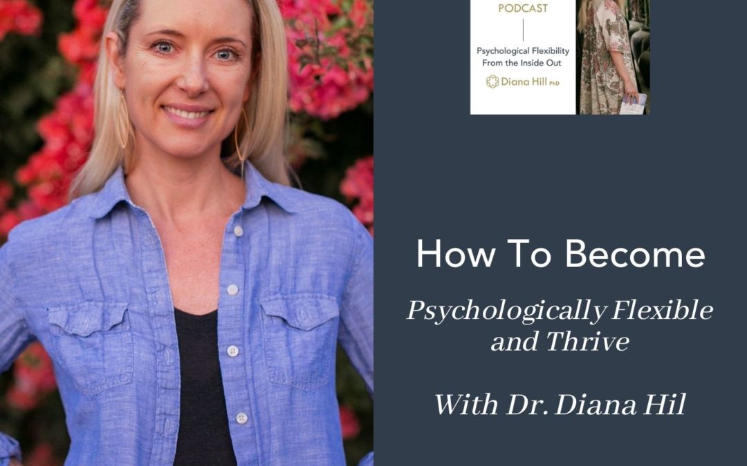 001 Cover YLIP How To Become Psychologically Flexible and Thrive with Diana Hill