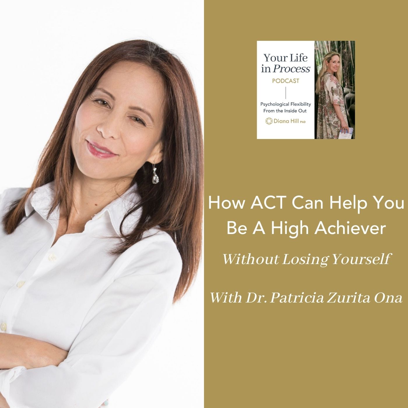 005 Cover YLIP How ACT Can Help You Be A High Achiever Without Losing Yourself With Dr. Patricia Zurita Ona