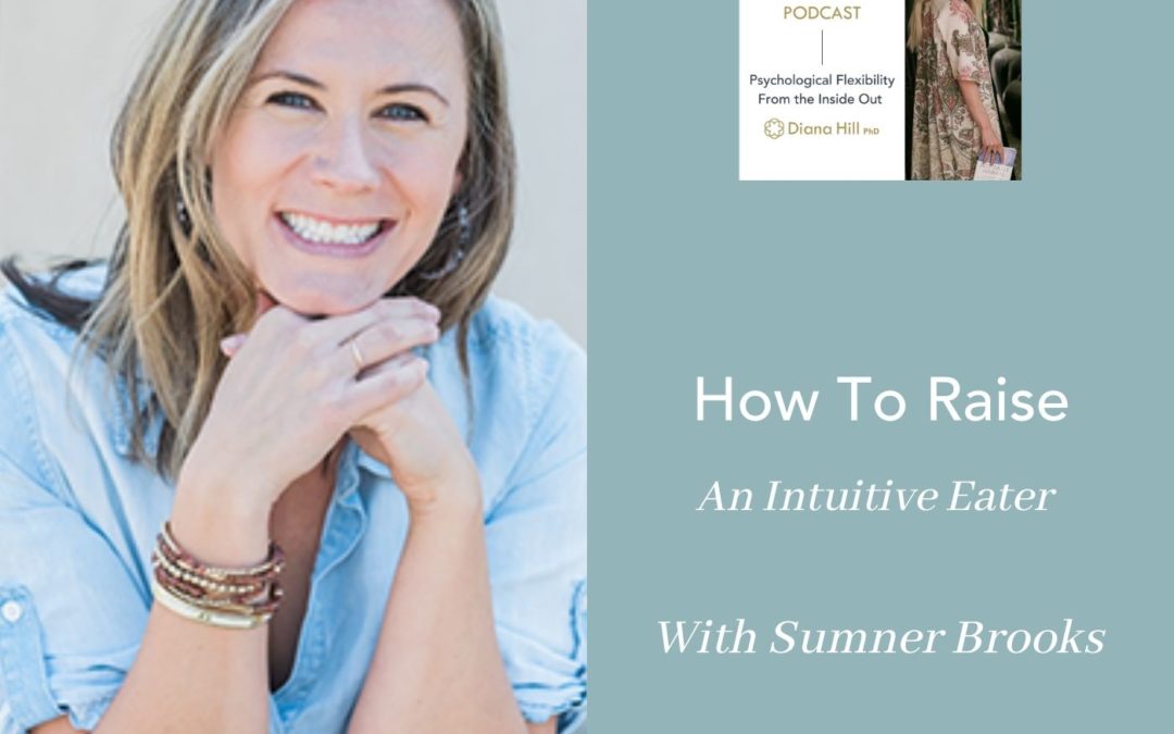 006 Cover YLIP How To Raise An Intuitive Eater With Sumner Brooks