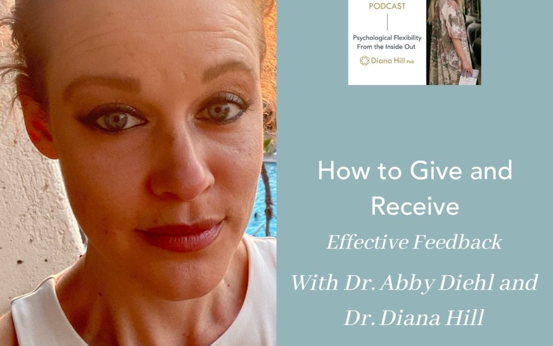 031 Cover YLIP How to Give and Receive Effective Feedback With Dr. Abby Diehl and Dr. Diana Hill