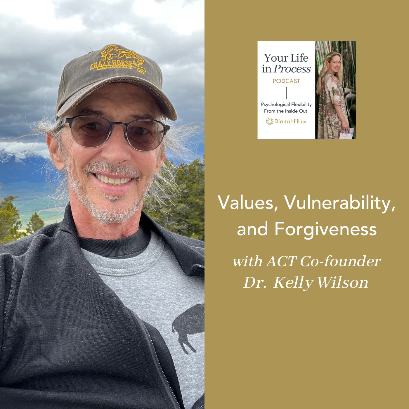 033 Cover YLIP Values, Vulnerability, and Forgiveness with ACT Co-founder Dr. Kelly Wilson