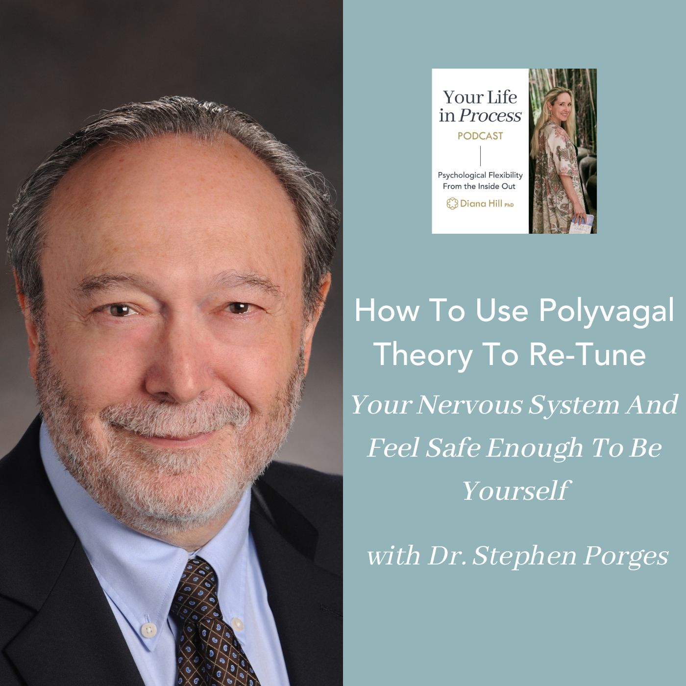 051 Cover YLIP How to use polyvagal theory to re-tune your nervous system and feel safe enough to be yourself with Dr. Stephen Porges