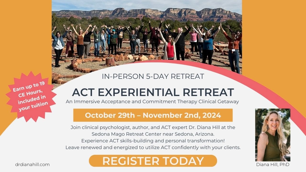 5-Day ACT Experiential Retreat An Immersive Acceptance and Commitment Therapy Clinical Getaway Dr Diana Hill ACT Pscyhologist Leadership Coach Share Card