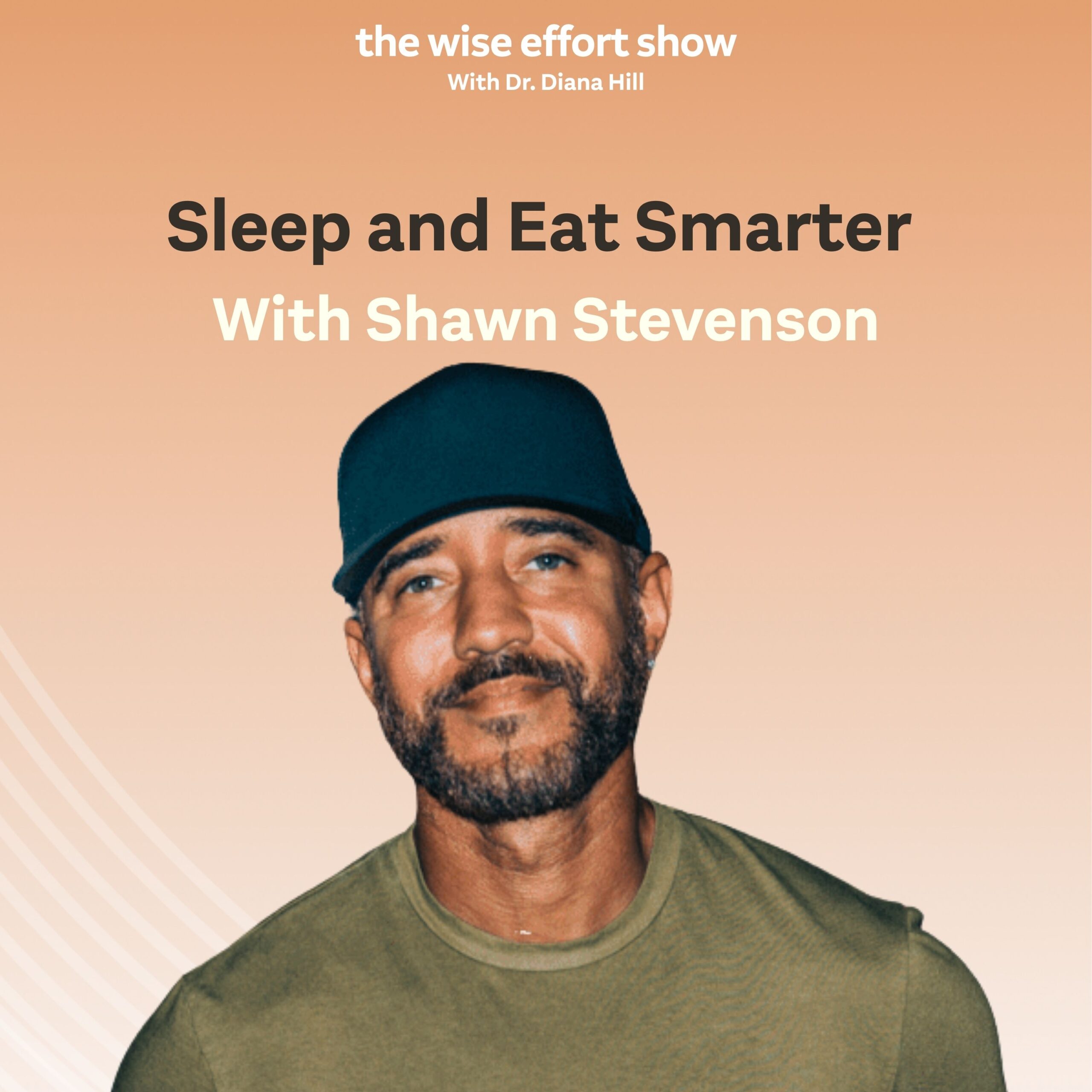 Sleep and Eat Smarter with Shawn Stevenson